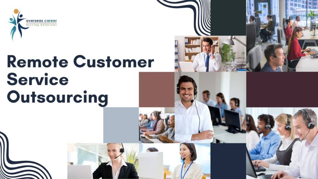 Remote Customer Service Outsourcing